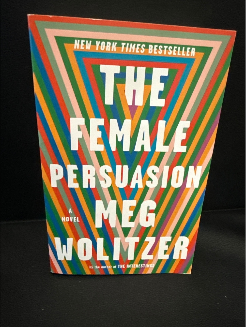 The Female Persuasion by Meg Wolitzer - Hardcover Novel